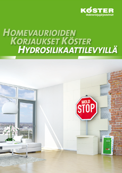 Homevaurioiden korjaukset KÖSTER Hydrosilikaattilevyillä