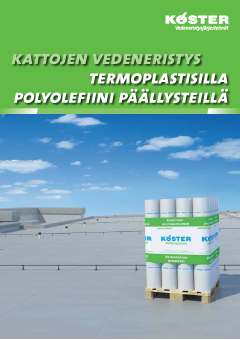 KOSTER Kattojen vedeneristys TPO kattopäällysteillä