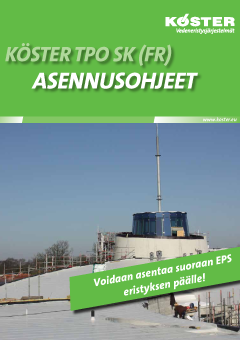 KÖSTER Esite TPO SK asennusohjeet
